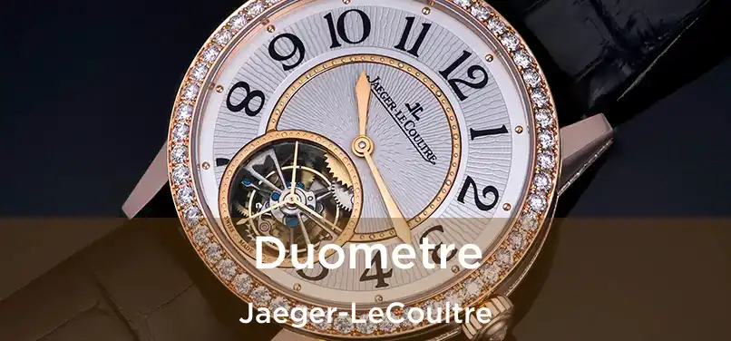  Duometre Jaeger-LeCoultre