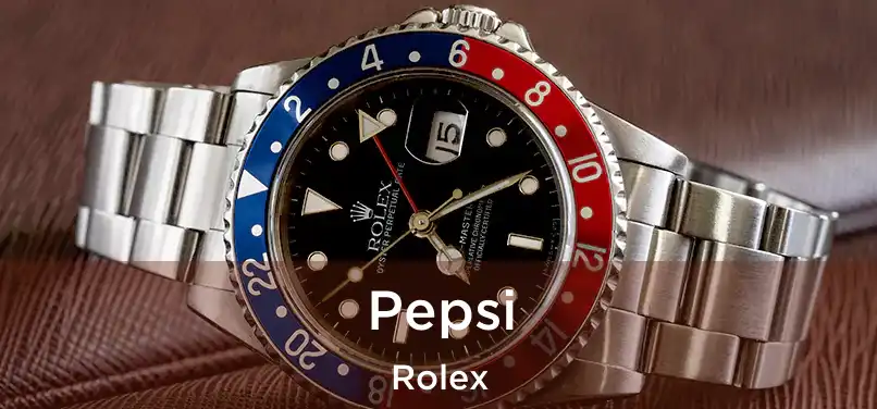  Pepsi Rolex