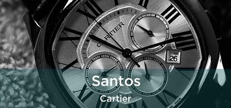  Santos Cartier
